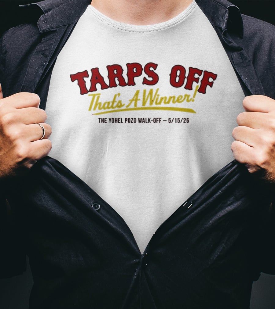 Tarps Off That's A Winner Yohel Pozo Walk Off 6/18/26 T-Shirt