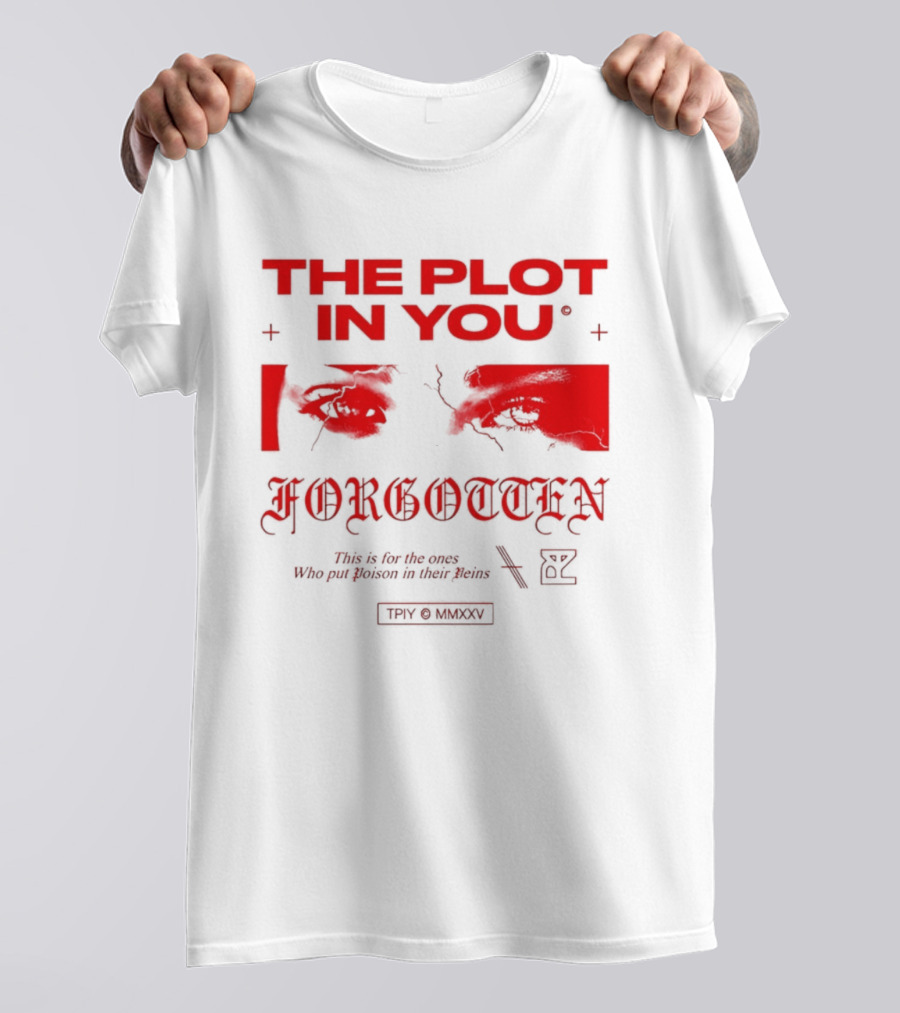 The Plot In You Forgotten Poison In Their Veins T-Shirt