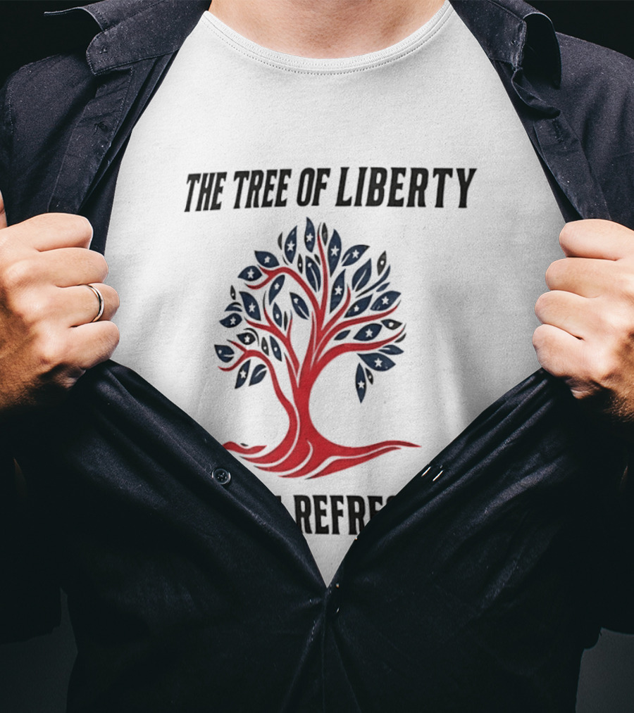 The Tree Of Liberty Must Be Refreshed Red Blue Tree T-Shirt