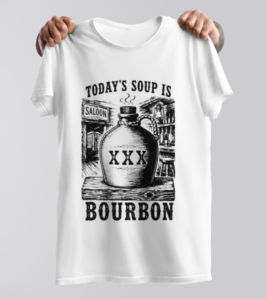 Today's Soup Is Saloon XXX Bourbon Vintage Western Barrel T-Shirt