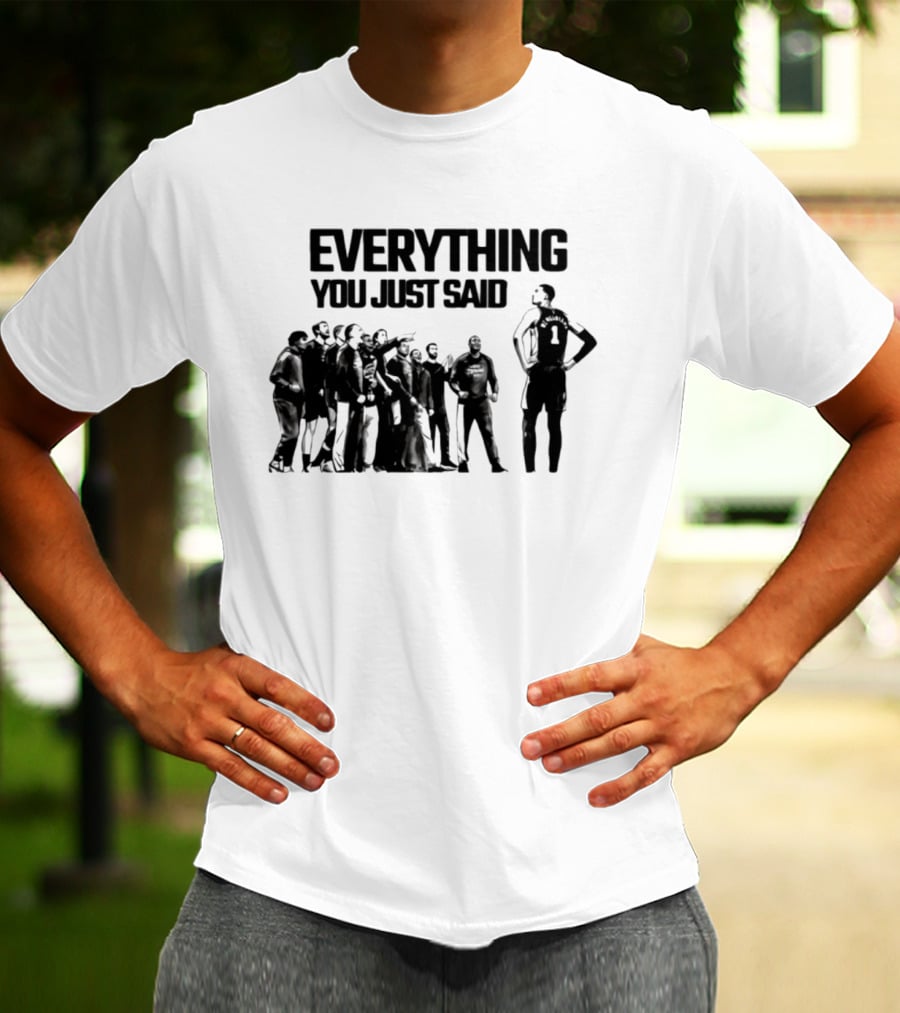 Victor Wembanyama Spurs Everything You Just Said Standing Strong T-Shirt
