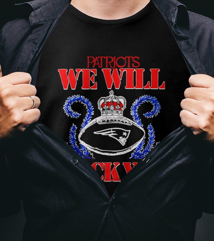 New England Patriots We Will Rock You Football Crown 2026 T-Shirt