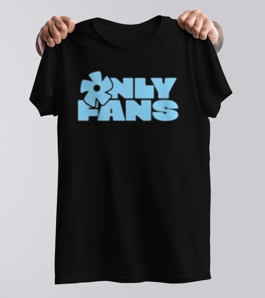 Only Fans The Only Fans Your Mom Approves T-Shirt