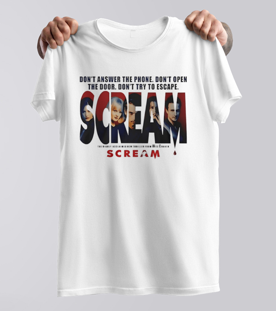 Scream Don't Answer The Phone Don't Open The Door Don't Try To Escape Wes Craven T-Shirt
