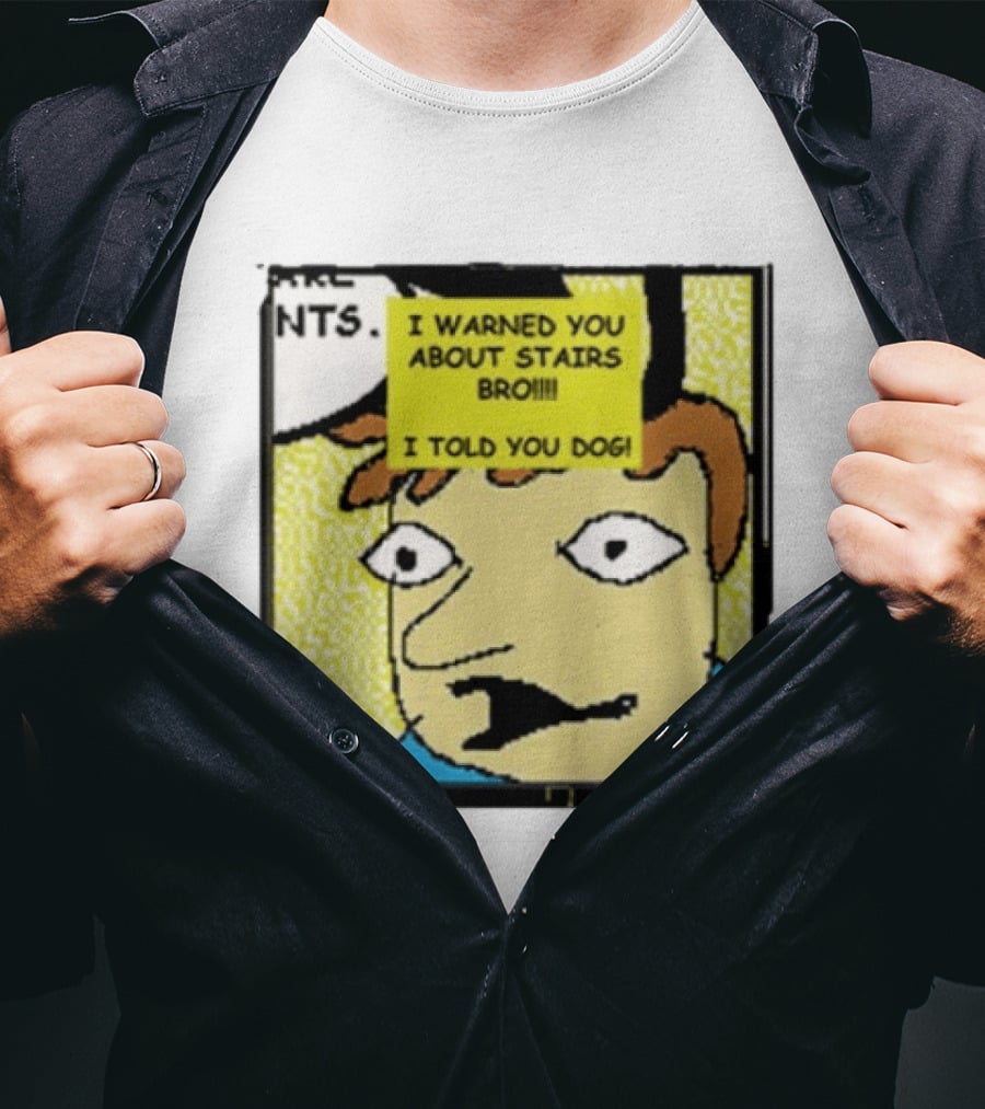 I Warned You About Stairs Bro I Told You Dog Meme Comic Panel T-Shirt