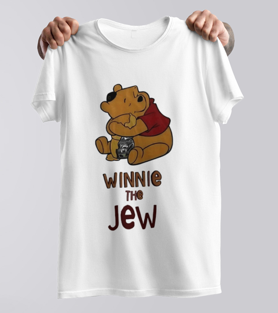 Winnie The Jew T-Shirt