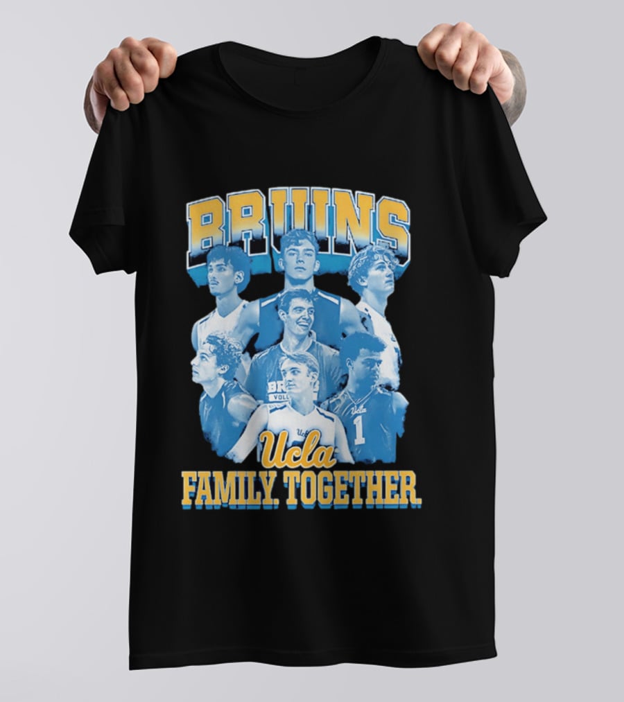 Bruins Volleyball UCLA Family Together Team Spirit T-Shirt