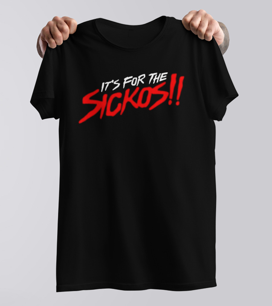AEW It's For The Sickos Wrestling Fan T-Shirt