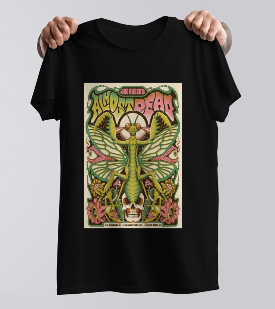 Joe Russo's Almost Dead 5 22 2026 Asbury Park NJ Mantis Skull Psychedelic T-Shirt