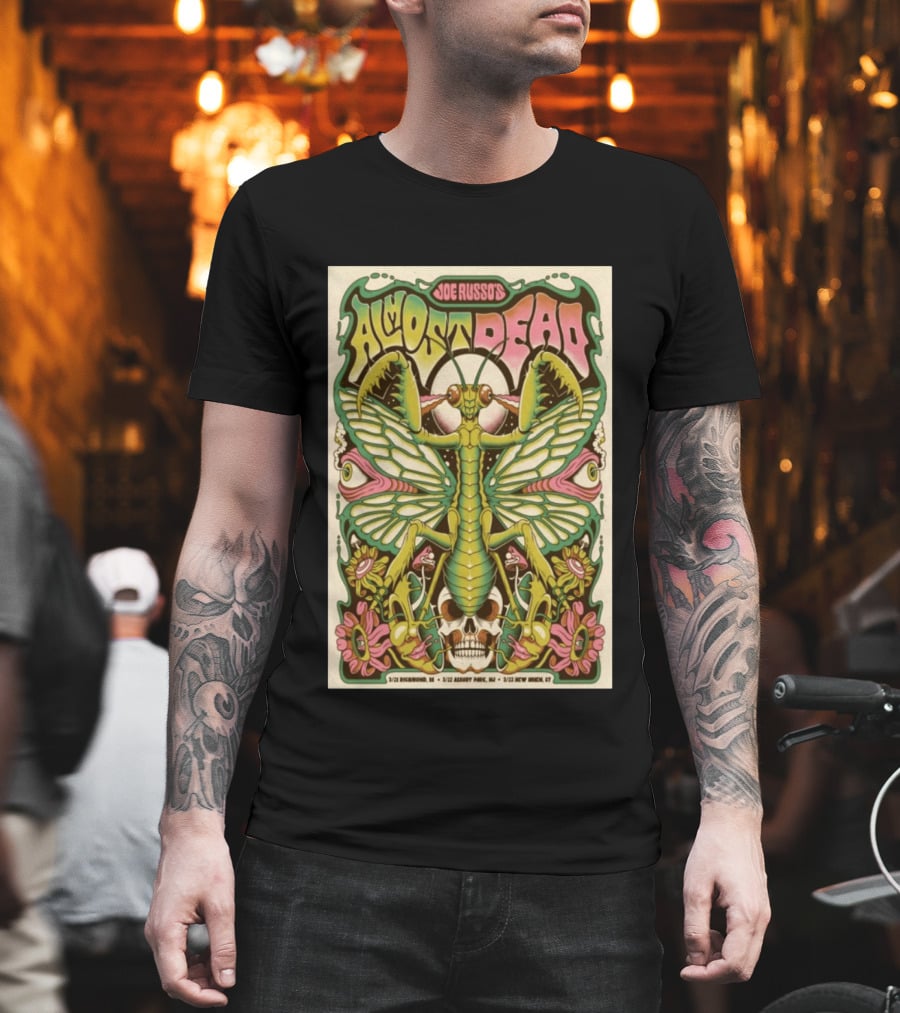 Joe Russo's Almost Dead 5 22 2026 Asbury Park NJ Mantis Skull Psychedelic T-Shirt