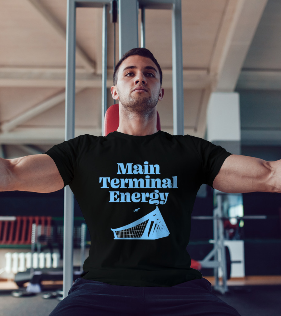 Main Terminal Energy Airport Vibes Airplane T-Shirt