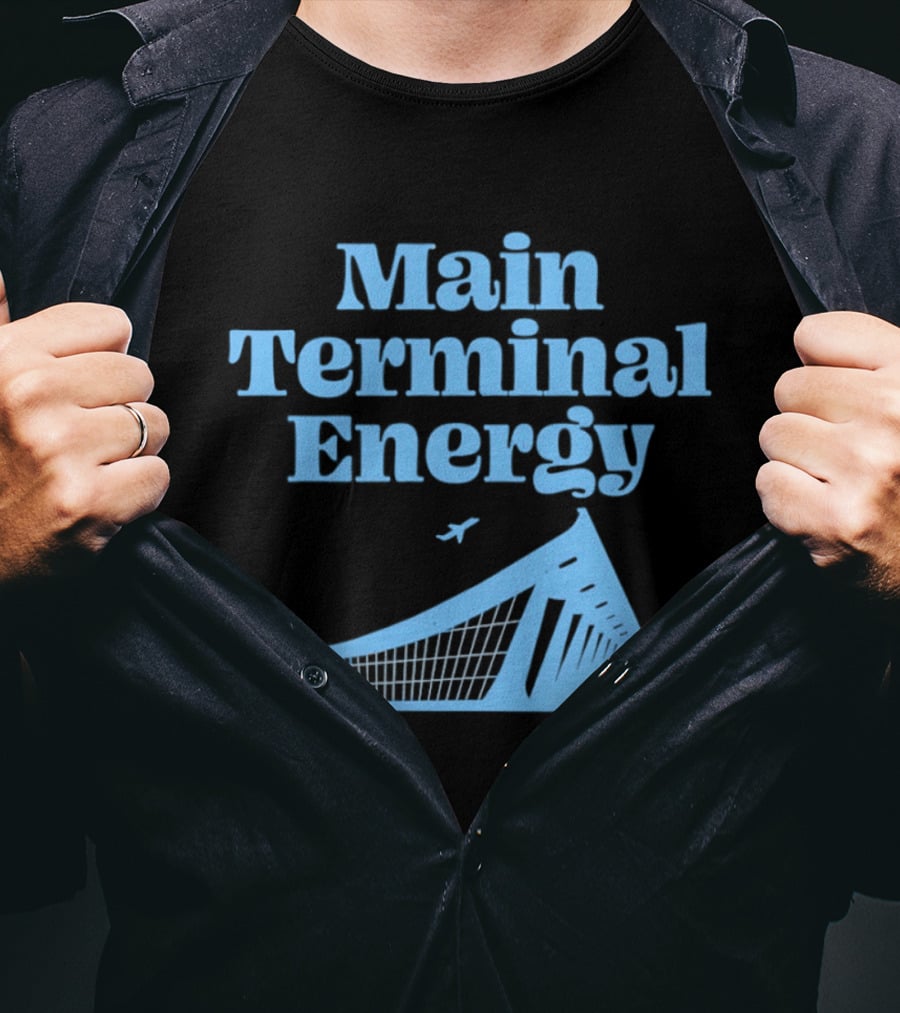 Main Terminal Energy Airport Vibes Airplane T-Shirt