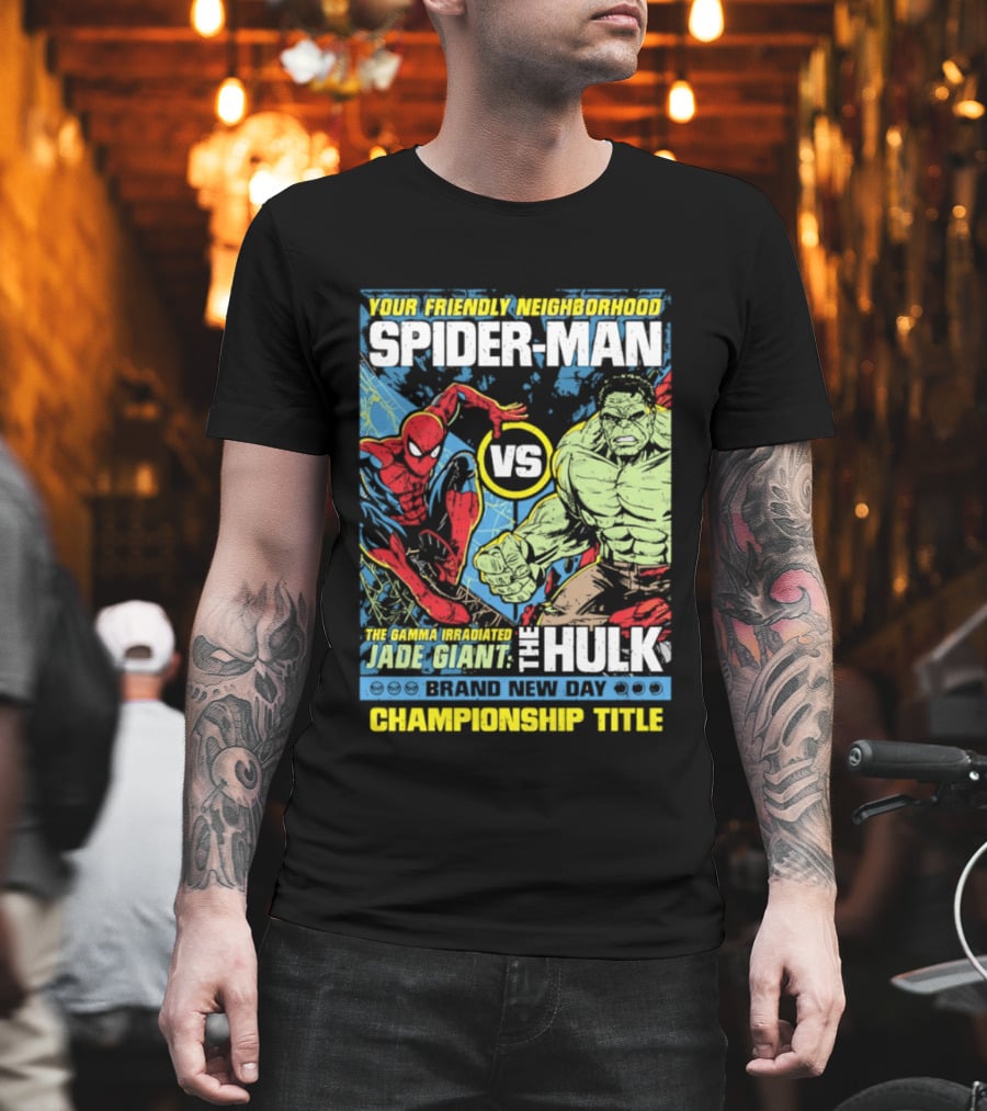 Your Friendly Neighborhood Spider Man Vs The Hulk Championship Title Brand New Day T-Shirt