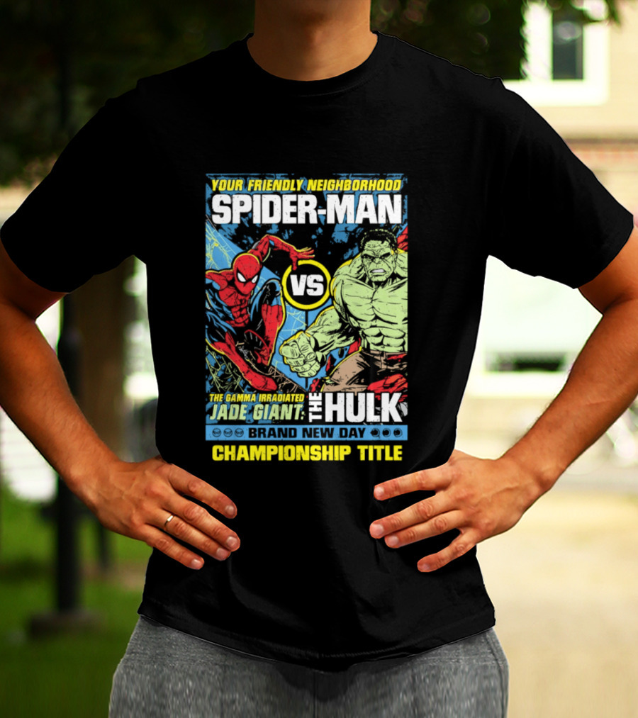 Your Friendly Neighborhood Spider Man Vs The Hulk Championship Title Brand New Day T-Shirt