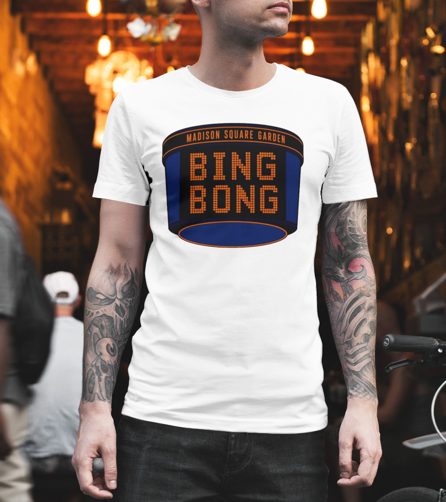 Bing Bong Madison Square Garden New York Knicks Basketball Phrase T-Shirt