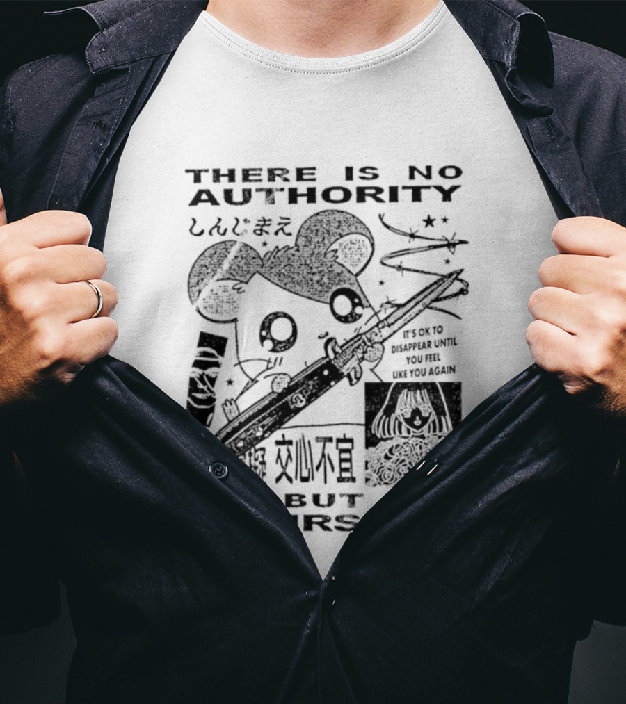 Hamtaro There Is No Authority But Yourself T-Shirt