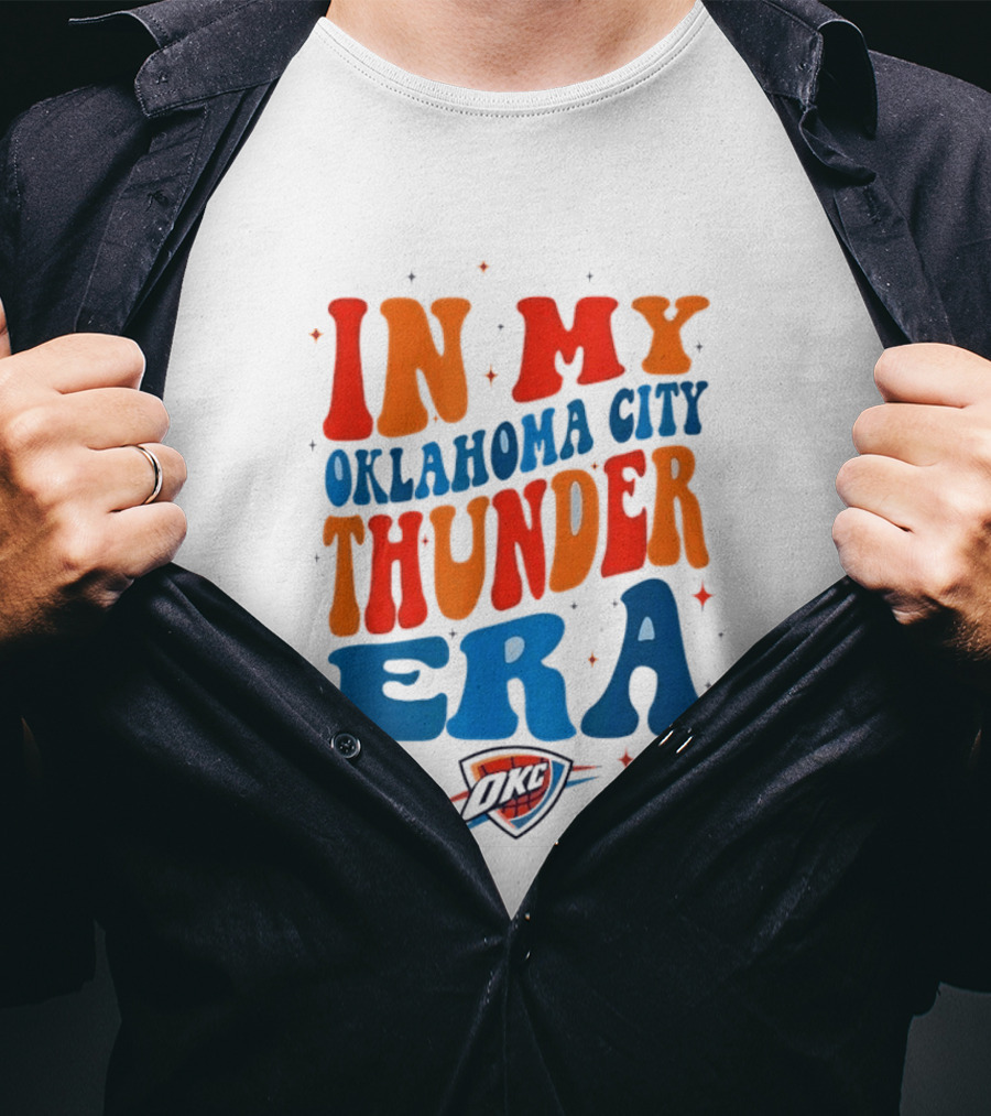 In My Oklahoma City Thunder Era OKC T-Shirt