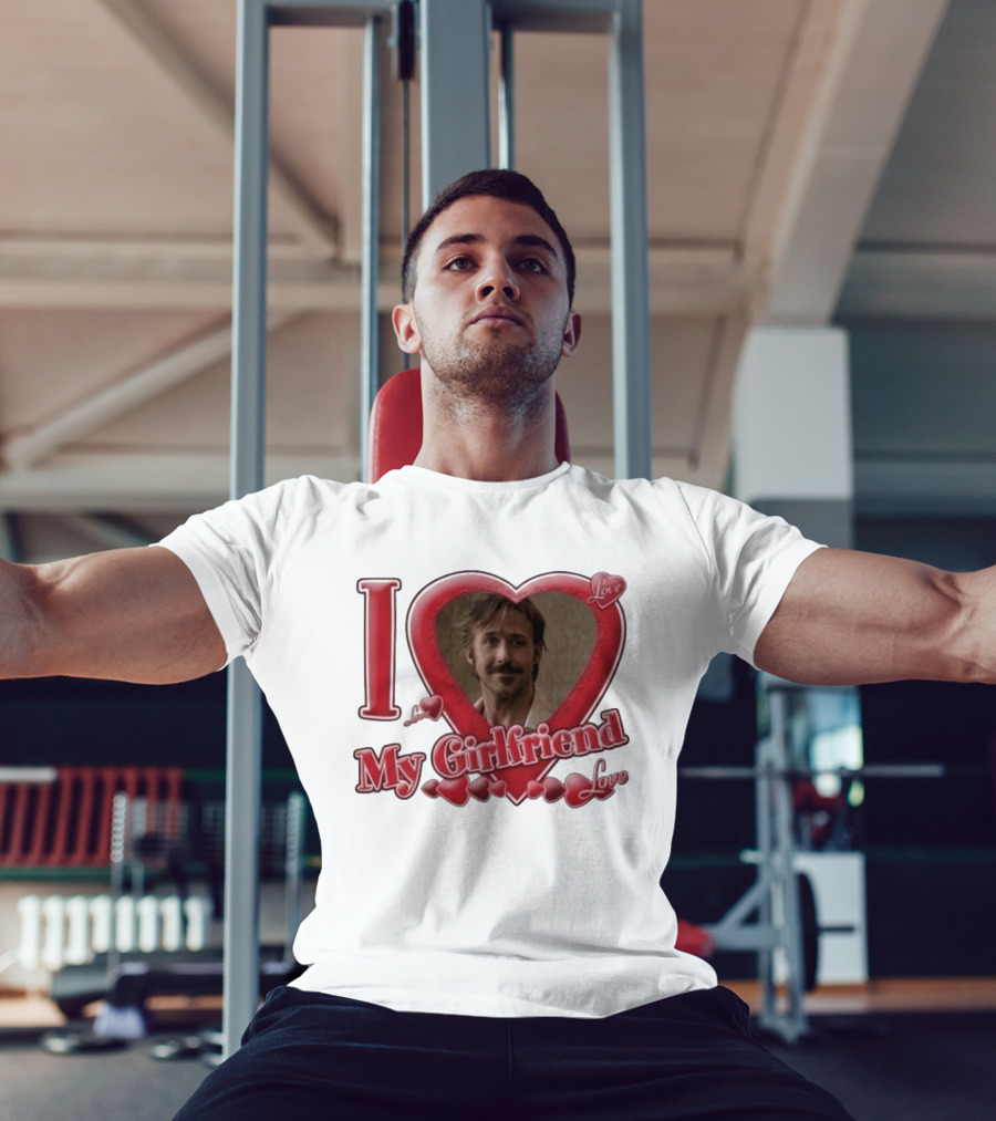 Ryan Gosling I Love My Girlfriend Heart Love T-Shirt