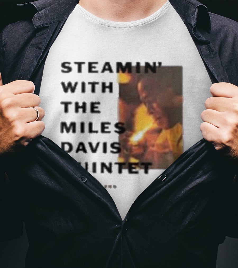 Steamin' With The Miles Davis Quintet Prestige 7200 T-Shirt