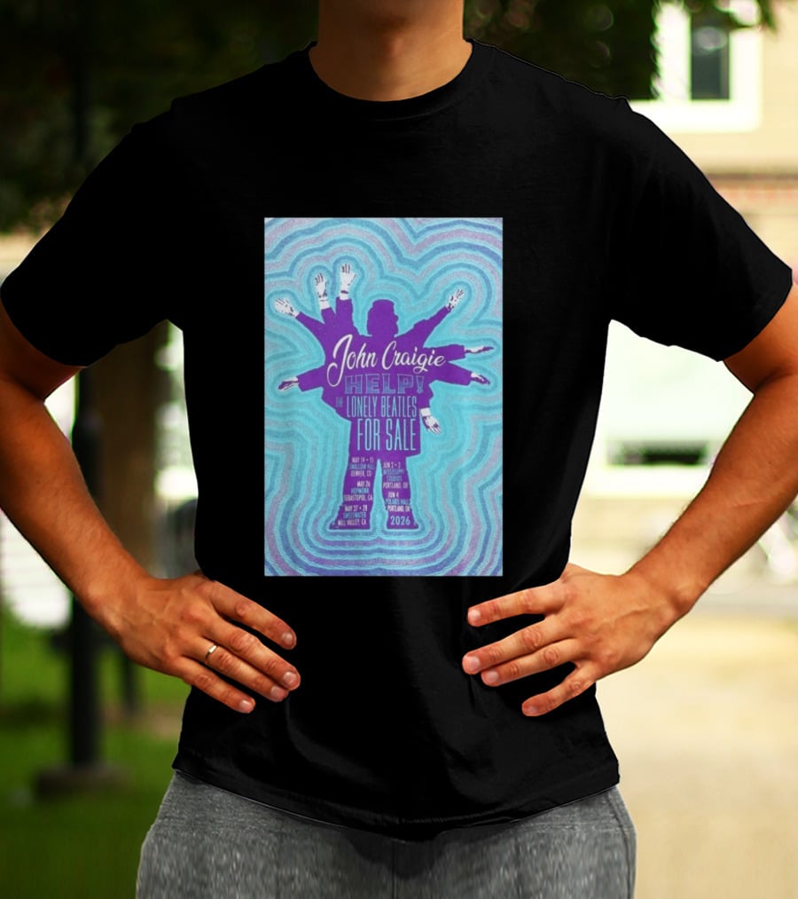 John Craigie Help The Lonely Beatles For Sale Hopmonk Sebastopol CA May 26 2026 T-Shirt