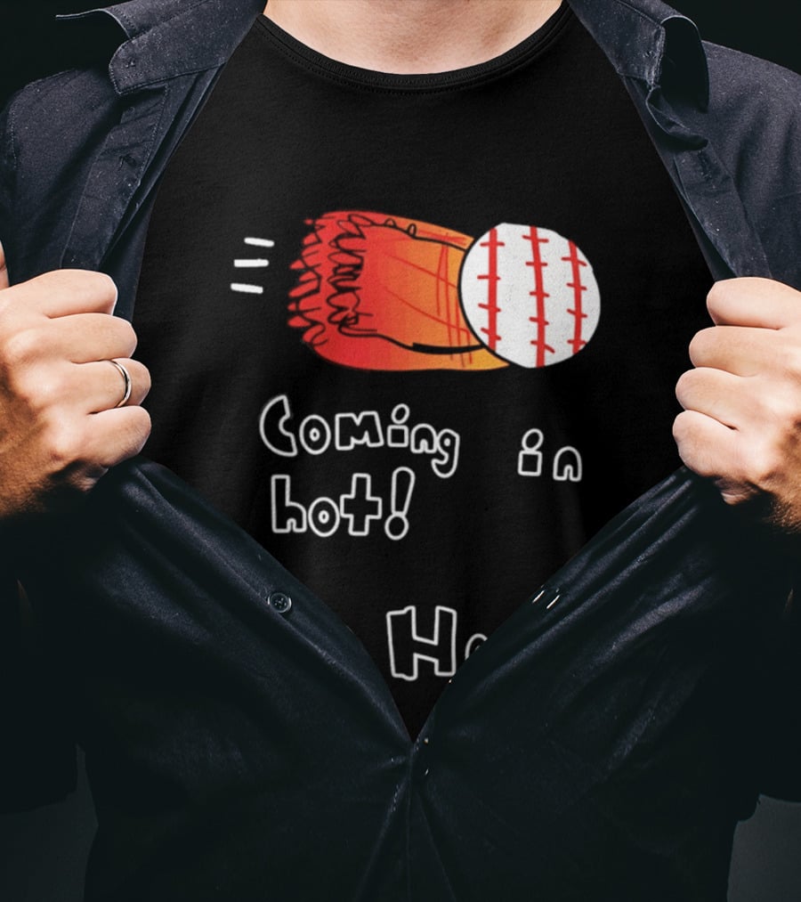 Coming In Hot The Herd Baseball Glove And Ball T-Shirt