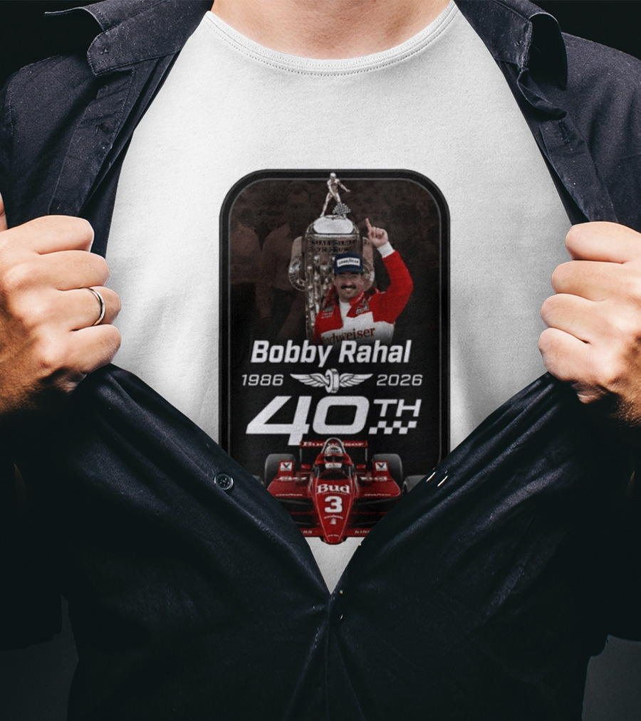 Bobby Rahal 40th Anniversary 1986 2026 Racing Budweiser IndyCar T-Shirt