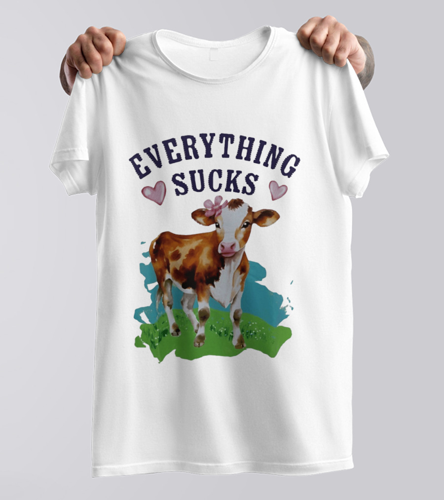 Everything Sucks Cow With Hearts T-Shirt