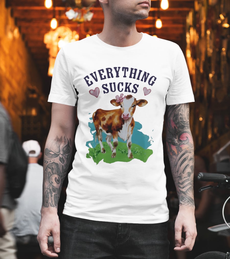 Everything Sucks Cow With Hearts T-Shirt