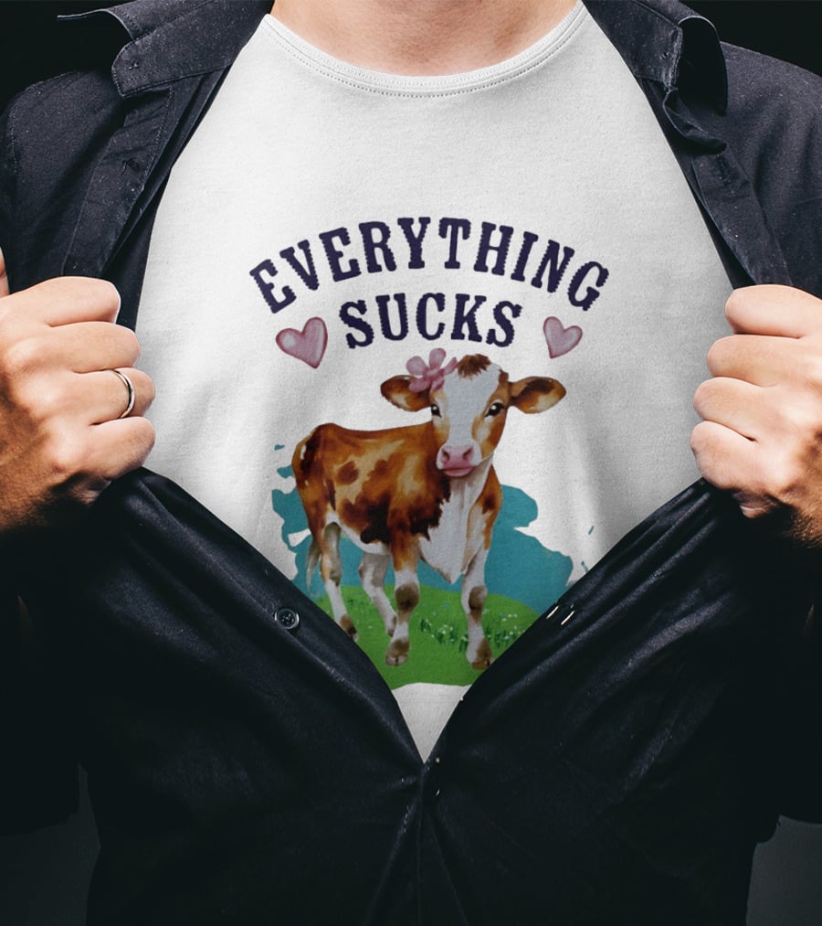Everything Sucks Cow With Hearts T-Shirt