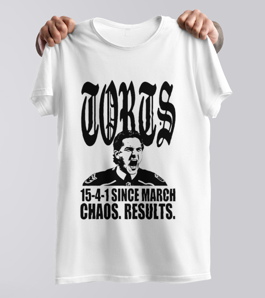 Torts 15 4 1 Since March Chaos Results T-Shirt