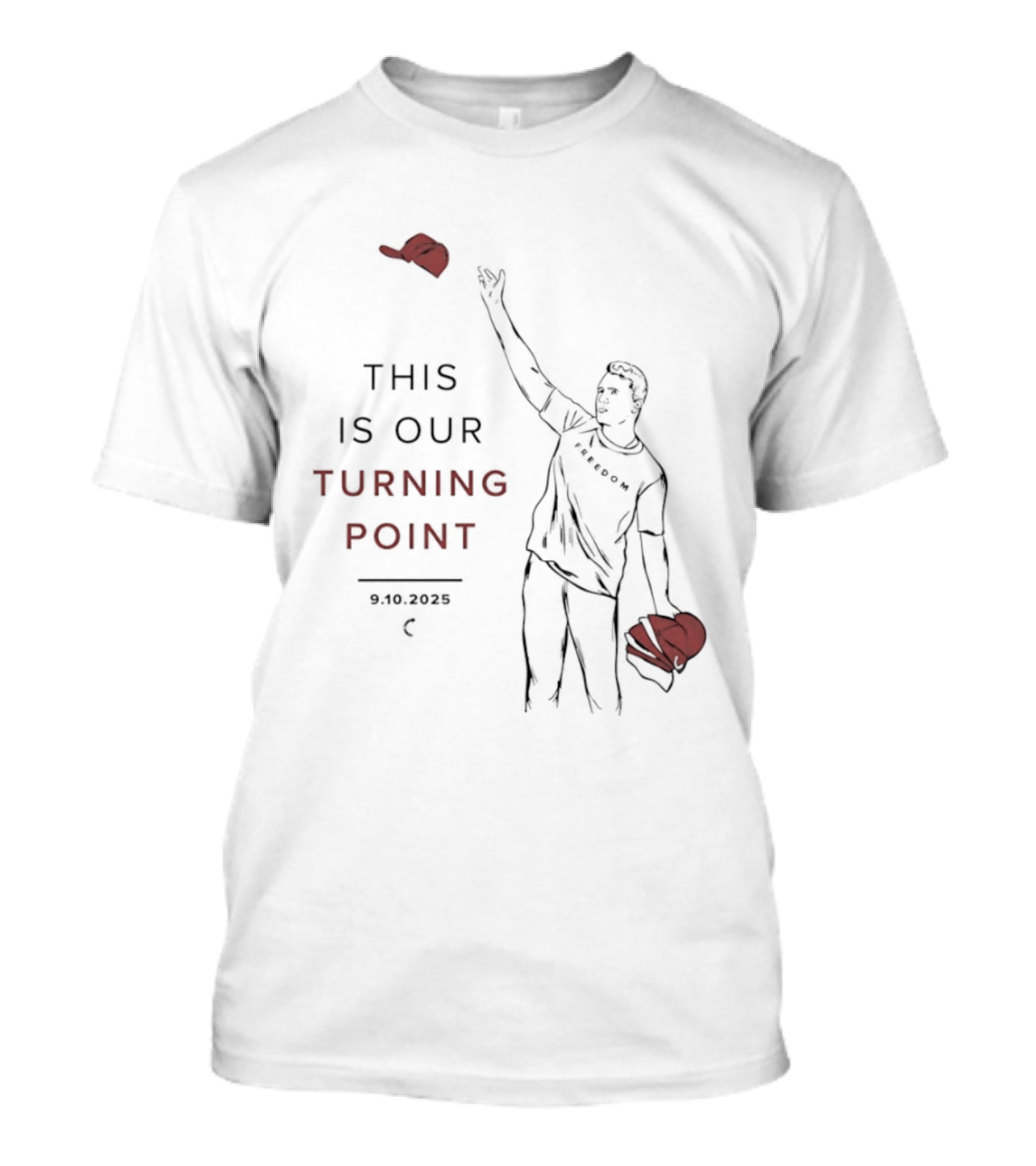 This Is Our Turning Point 2025 Charlie Kirk Freedom T-Shirt