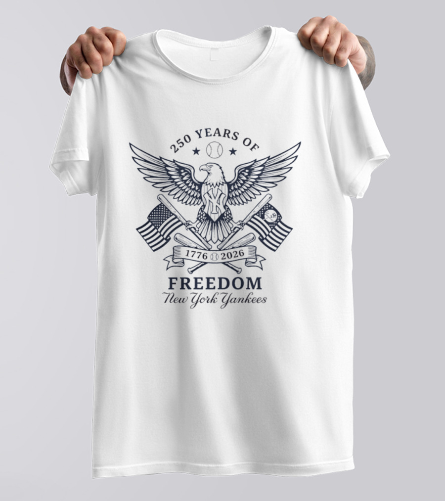 250 Years Of Freedom New York Yankees Eagle 1776 2026 T-Shirt