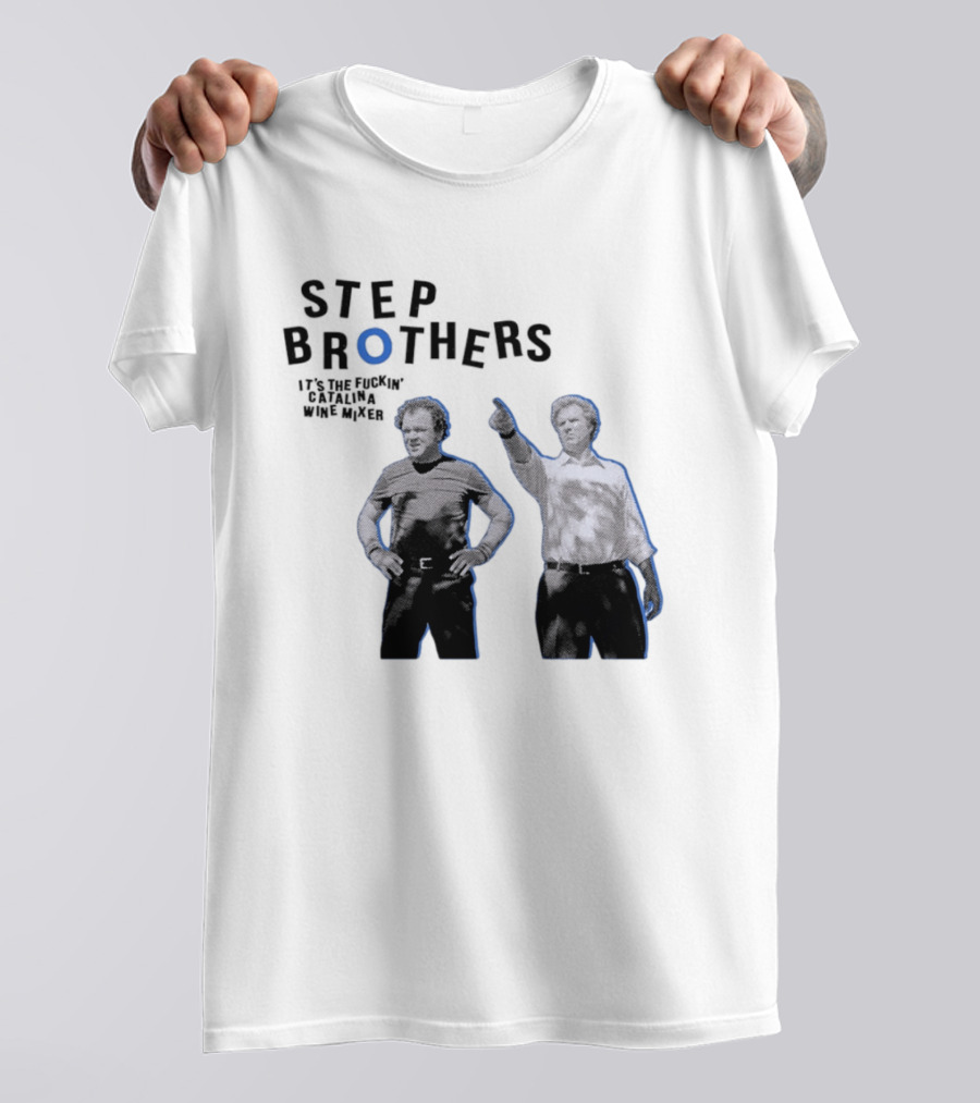 Step Brothers Will Ferrell John C Reilly Catalina Wine Mixer T-Shirt