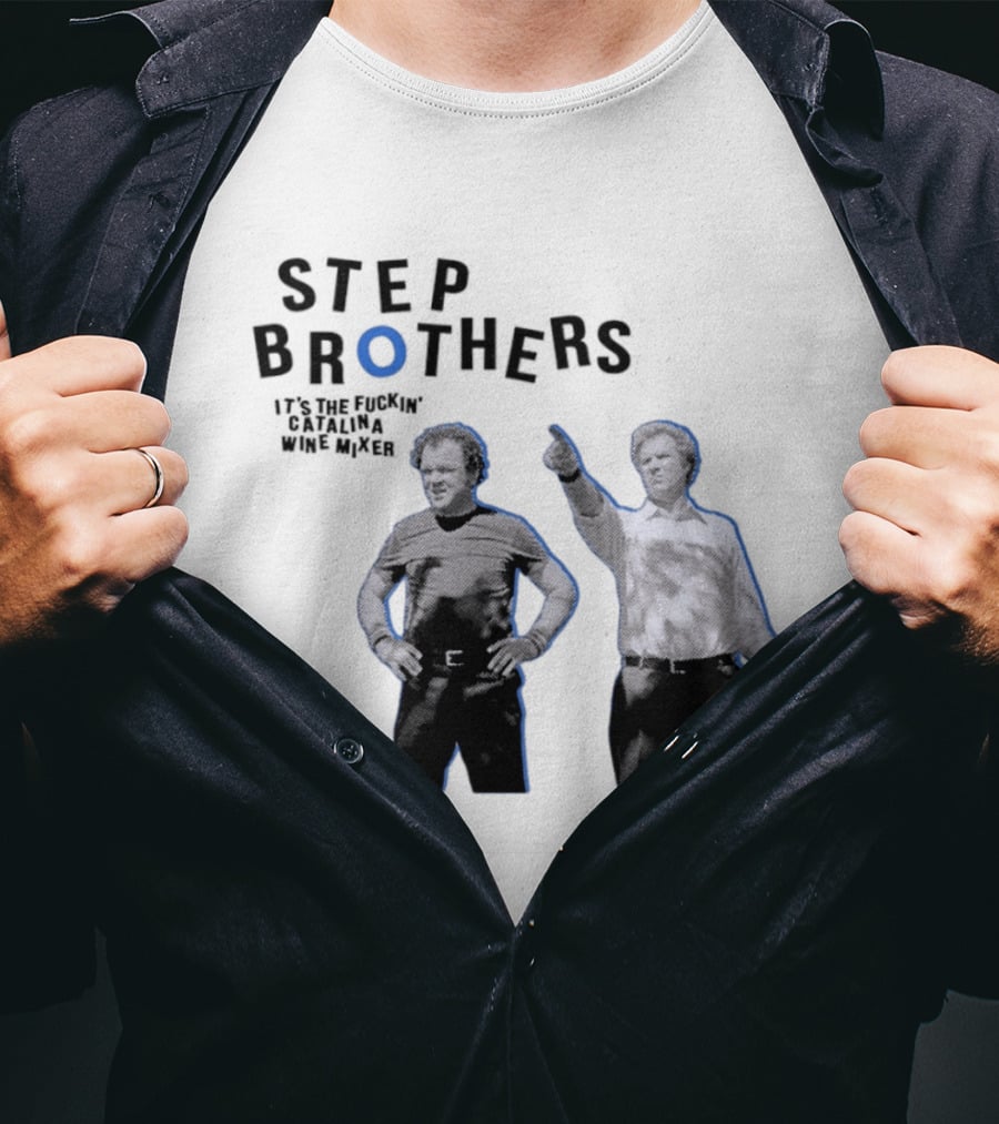 Step Brothers Will Ferrell John C Reilly Catalina Wine Mixer T-Shirt