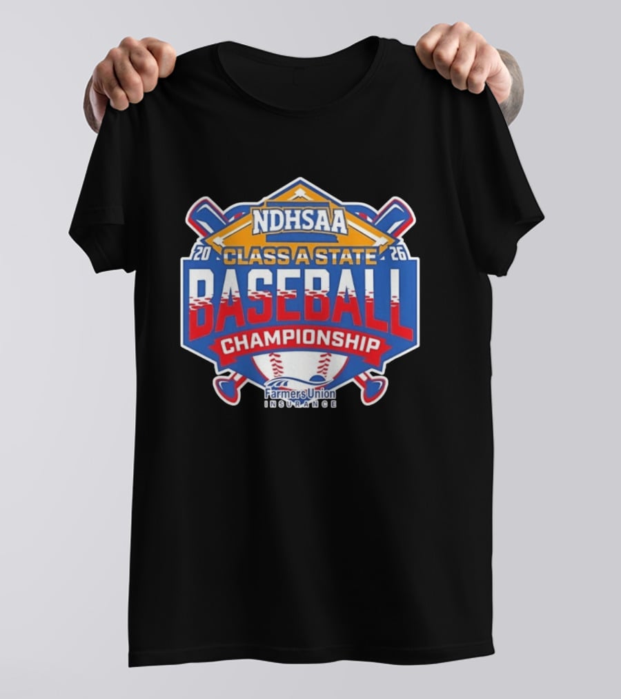 NDHSAA Class A State Baseball Championship 2026 Farmers Union Insurance T-Shirt