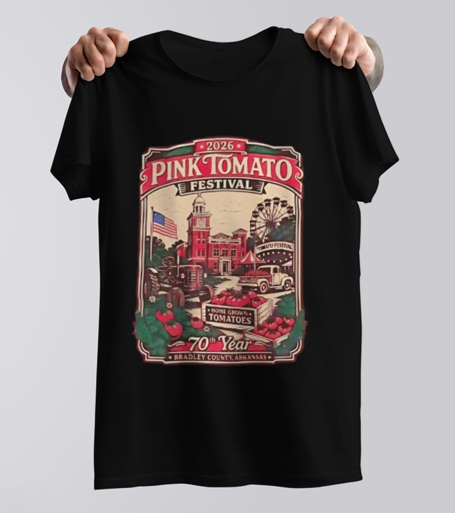 2026 Pink Tomato Festival 70th Year Warren Arkansas Bradley County Home Grown Tomatoes T-Shirt