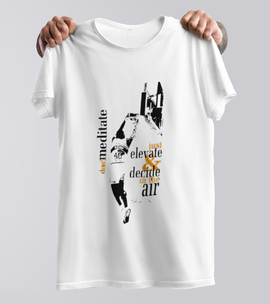 Meditate Elevate Decide Air Shawn Kemp Above The Rim T-Shirt
