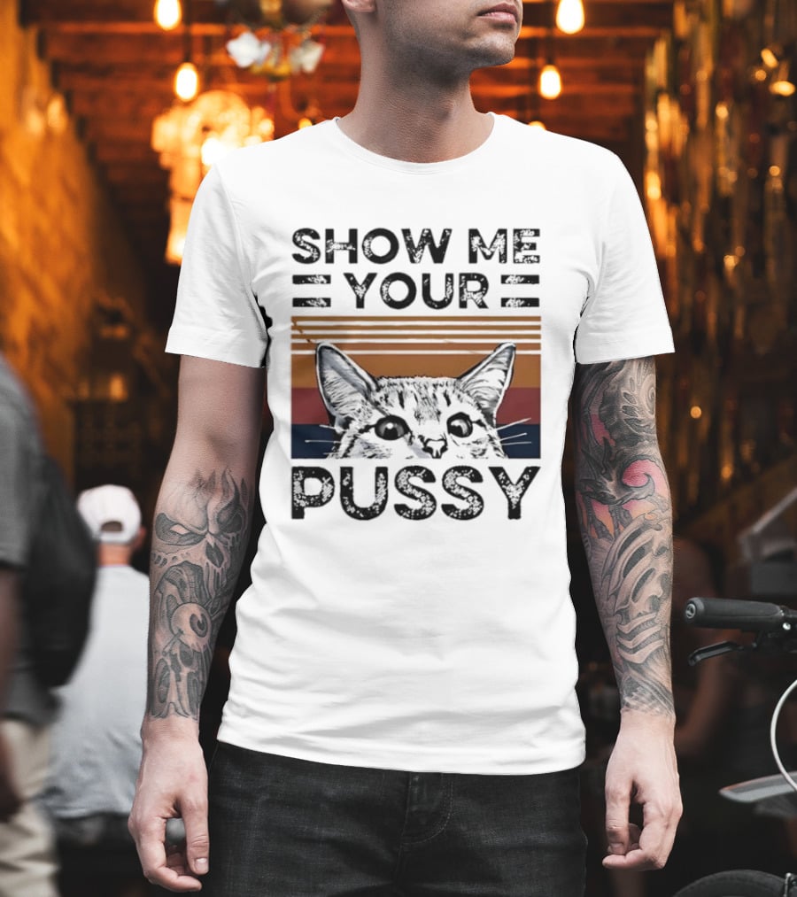 Show Me Your Pussy Cat Retro Sunset Kitty T-Shirt