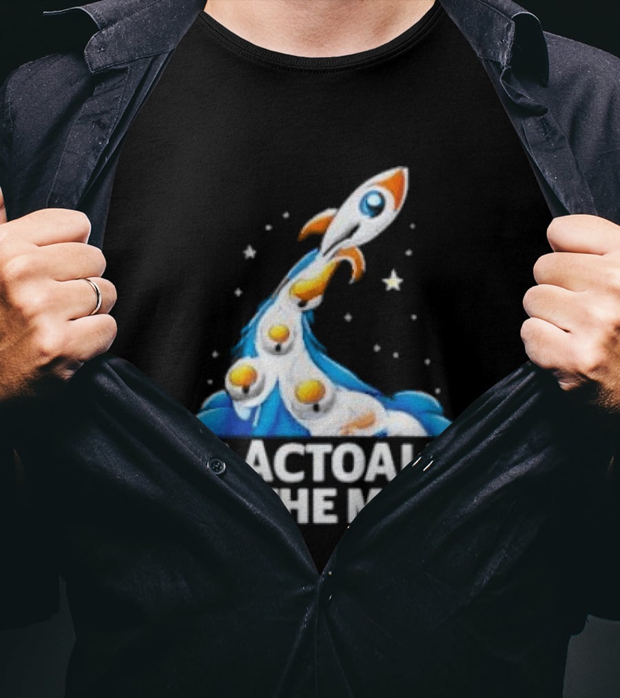 He Actoally Did The Meme Rocket Launch Planets T-Shirt