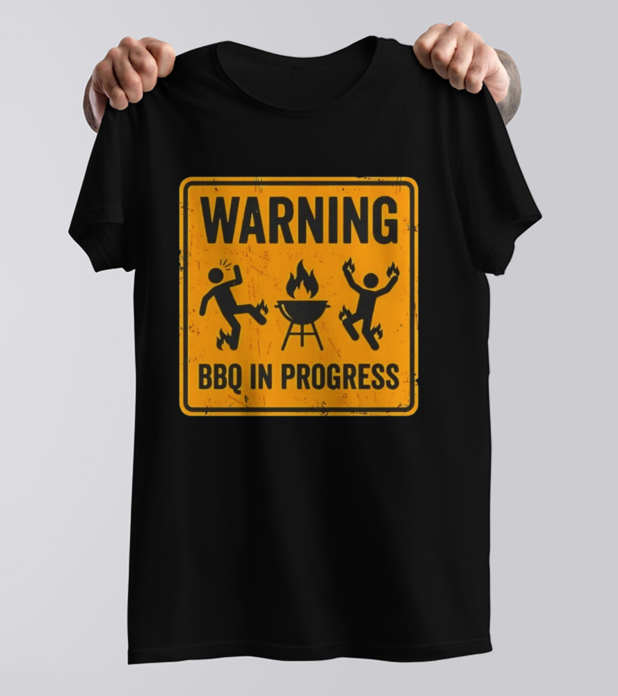 WARNING BBQ In Progress Funny Caution Sign With Flames T-Shirt