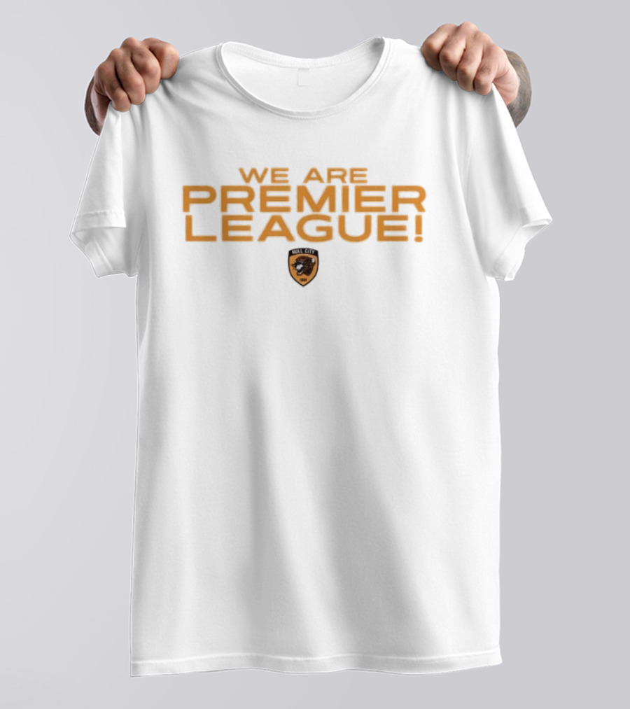 Hull City AFC We Are Premier League Iconic Celebration T-Shirt