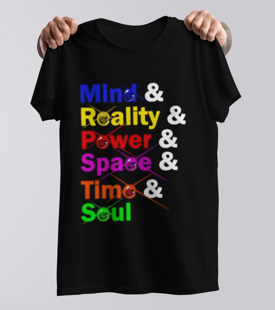 Mind Reality Power Space Time Soul Stone T-Shirt