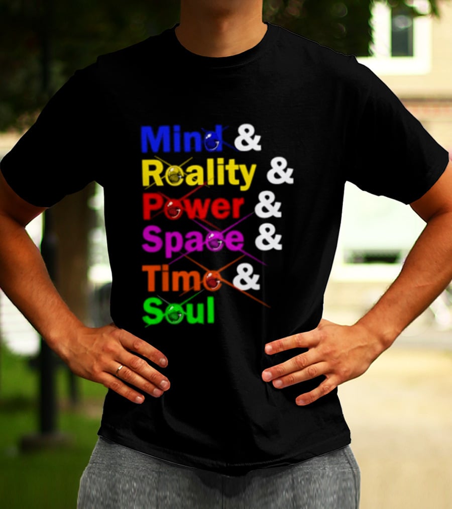 Mind Reality Power Space Time Soul Stone T-Shirt