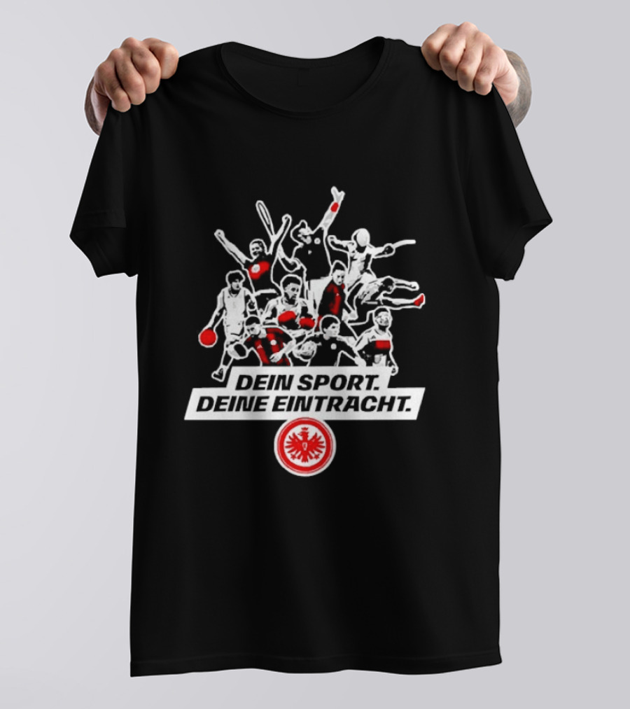 Dein Sport Deine Eintracht Frankfurt Team Spirit Athletes T-Shirt