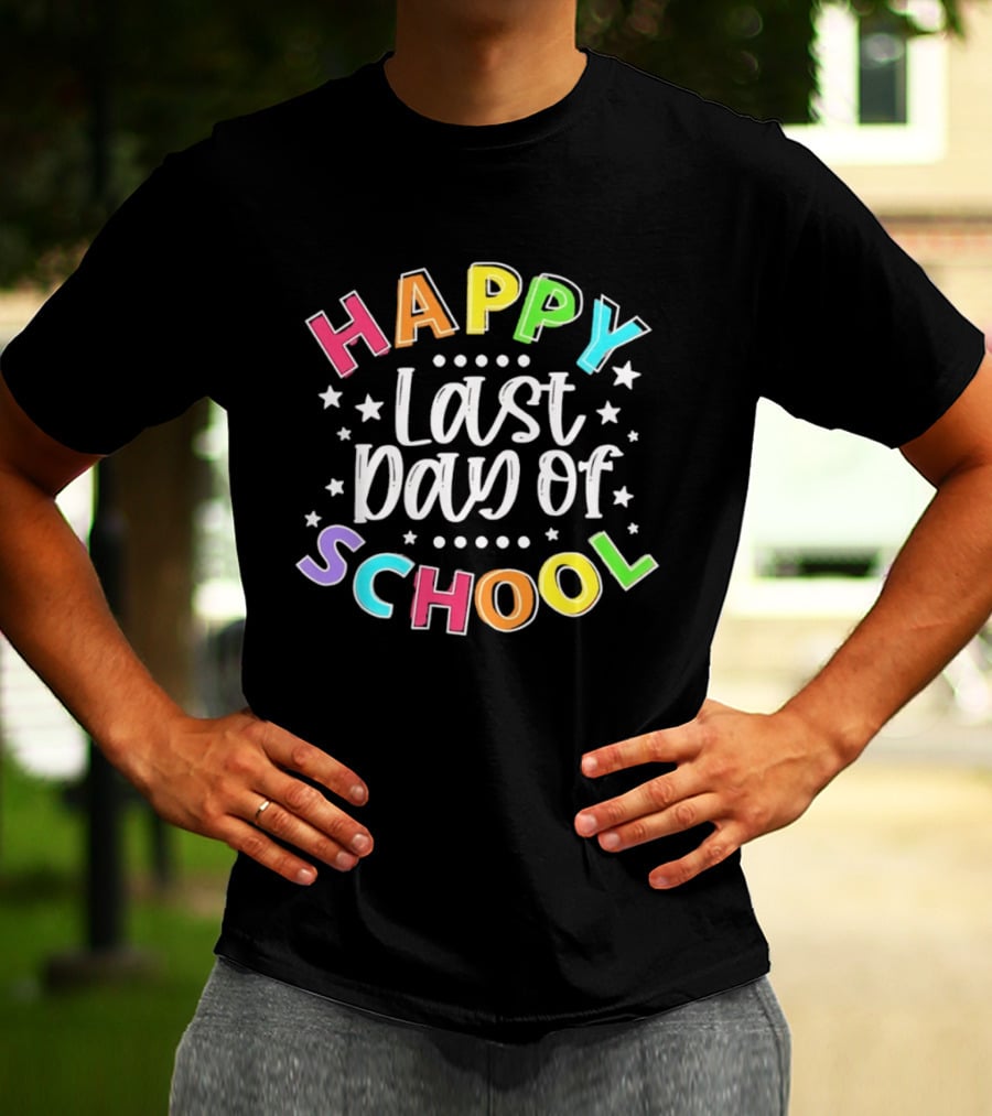 Happy Last Day Of School Colorful Celebration T-Shirt