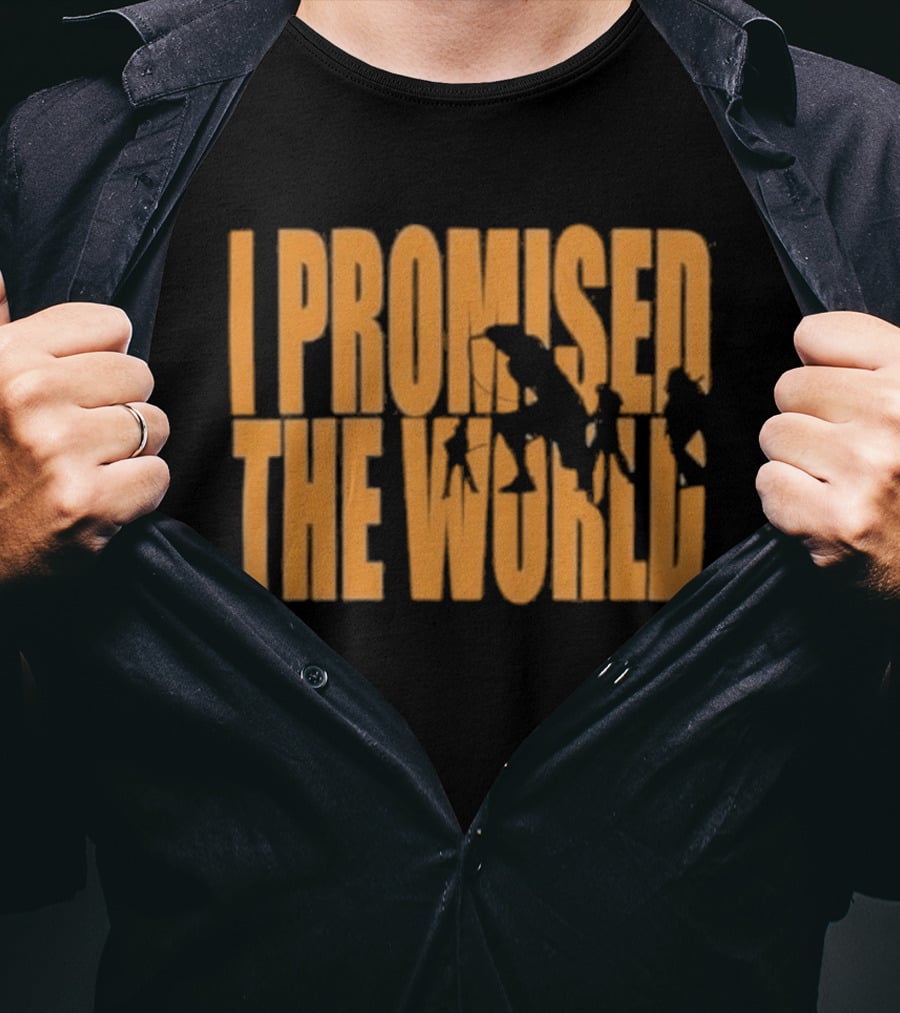 I Promised The World Shadow 2026 T-Shirt