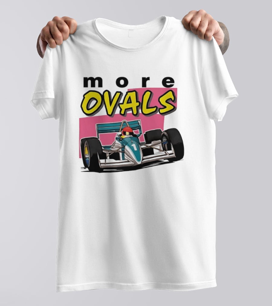 More Ovals Race Car Motorsport Racer T-Shirt