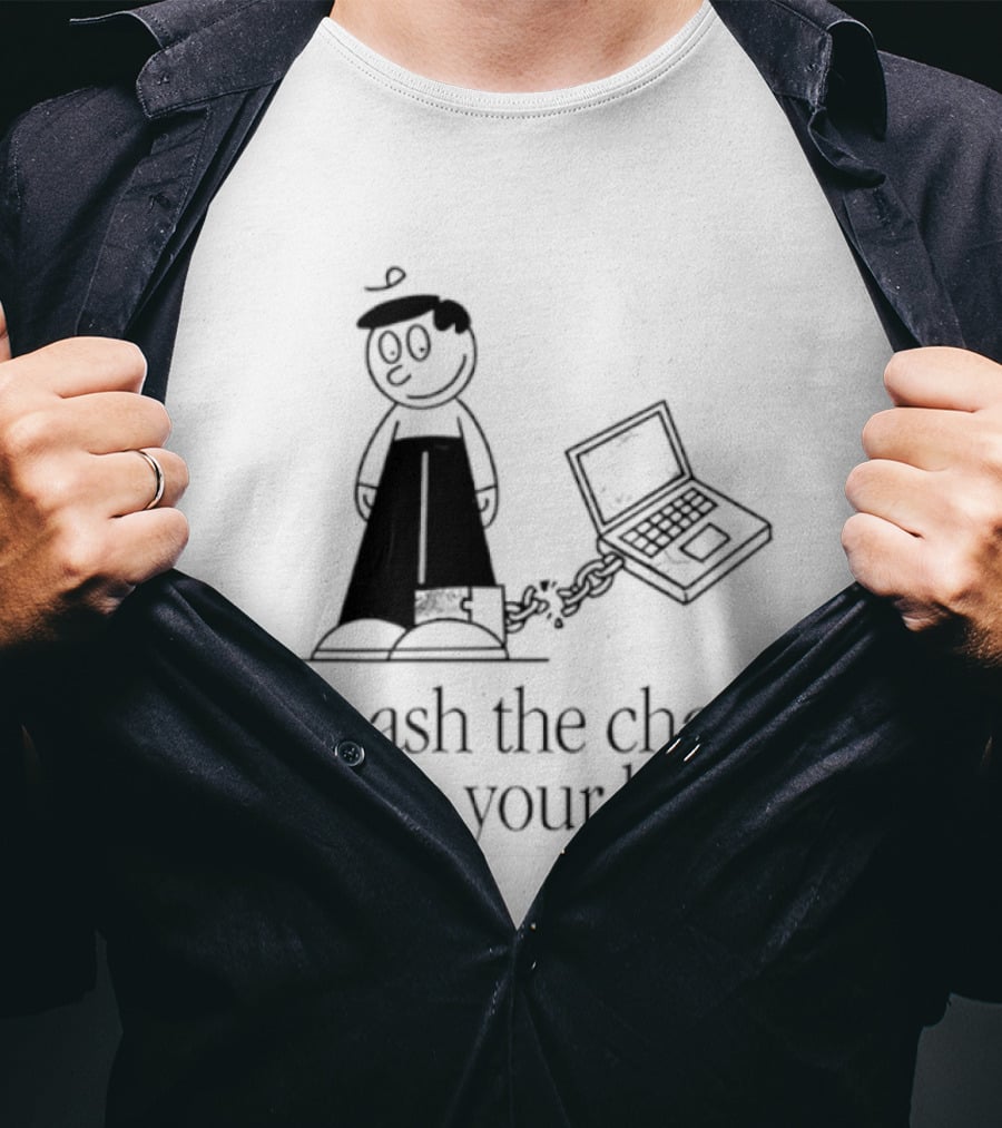 Smash The Chain And Free Your Brain Cartoon With Chained Laptop T-Shirt