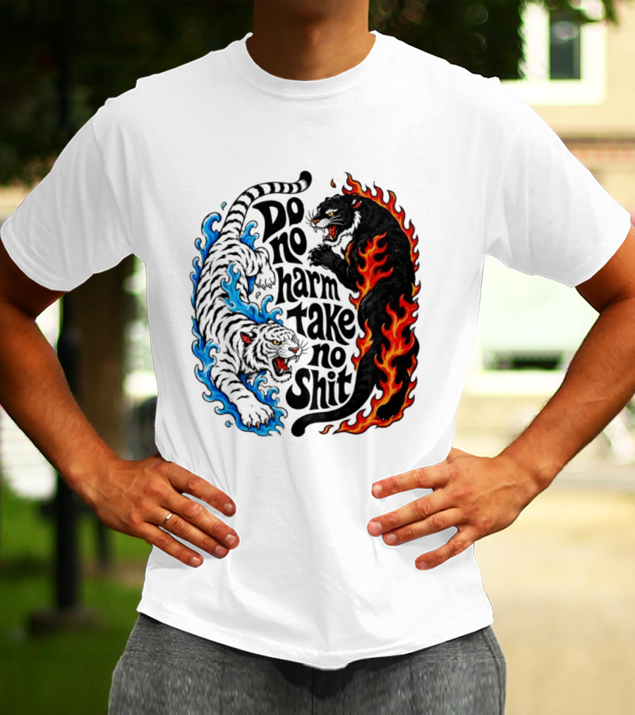 Do No Harm Take No Shit Blue Tiger And Fire Panther T-Shirt