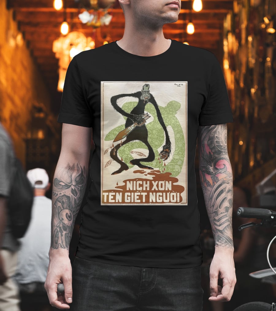 Nich Xon Tên Giết Người 1972 Vietnam War Propaganda Nixon USA Gorilla T-Shirt